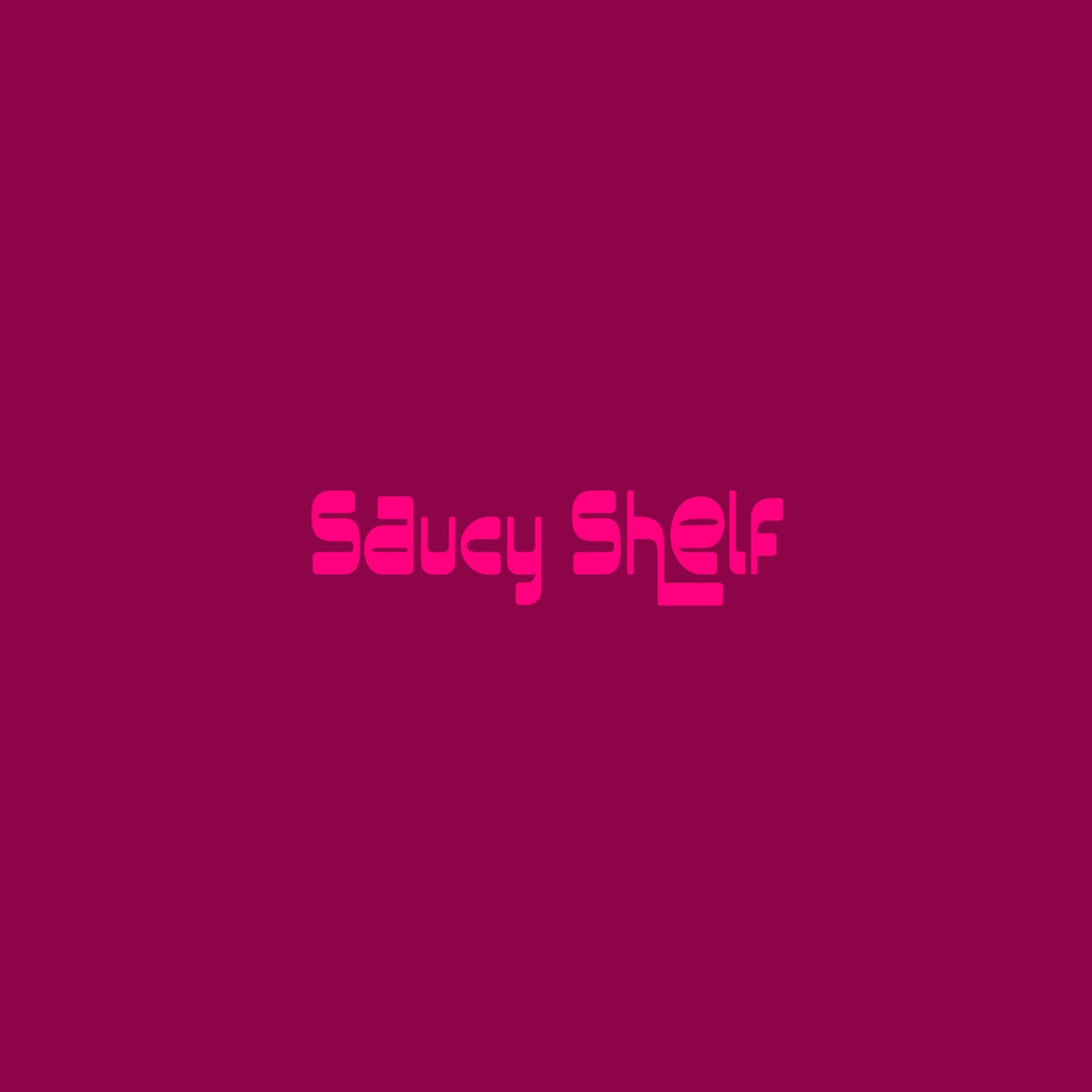 Saucy Shelf